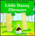 Little Danny Dinosaur - Janet Craig