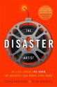 The Disaster Artist: My Life Inside The Room, the Greatest Bad Movie Ever Made - Greg Sestero, Tom Bissell