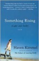 Something Rising (Light And Swift) - Haven Kimmel