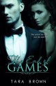 The End of Games - Tara Brown