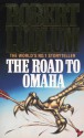 The Road to Omaha - Robert Ludlum