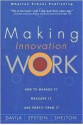 Making Innovation Work: How to Manage It, Measure It, and Profit from It - Tony Davila, Robert Shelton