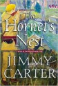 The Hornet's Nest: A Novel of the Revolutionary War - Jimmy Carter