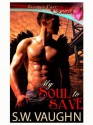 My Soul to Save - S.W. Vaughn