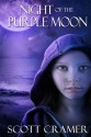 Night of the Purple Moon - Scott Cramer