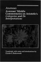 Averroes' Middle Commentaries on Aristotles Categories and De Interpretatione - Averroes, Charles Butterworth