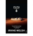 Filth - Irvine Welsh