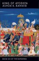 King of Ayodhya - Ashok K. Banker