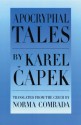 Apocryphal Tales - Karel Čapek, Norma Comrada