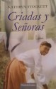 Criadas y Señoras - Kathryn Stockett