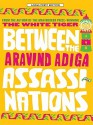 Between the Assassinations - Aravind Adiga