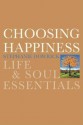 Choosing Happiness - Stephanie Dowrick