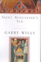 Saint Augustine's Sin - Garry Wills