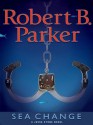 Sea Change - Robert B. Parker