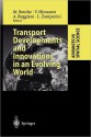 Transport Developments and Innovations in an Evolving World - Michel Beuthe, Veli Himanen, Aura Reggiani, Luca Zamparini