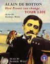 How Proust Can Change Your Life - Alain de Botton