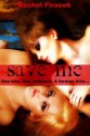 Save Me - Rachel Firasek