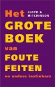 Het grote boek van foute feiten - John Lloyd, John Mitchinson, Marianne Palm, Mart Ahuluheluw