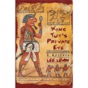 King Tut's Private Eye - Lee Levin