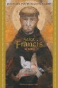 Saint Francis of Assisi (Devotions, Prayers & Living Wisdom) - Mirabai Starr