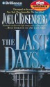 The Last Days - Joel C. Rosenberg, Patrick G. Lawlor