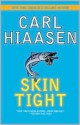 Skin Tight - Carl Hiaasen