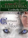 Christmas Moon - Loribelle Hunt