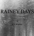 Rainey Days - R.E. Bradshaw