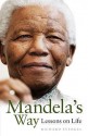 Mandela's Way: Lessons on Life - Richard Stengel