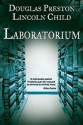 Laboratorium - Douglas Preston, Lincoln Child