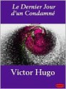 Le Dernier Jour d'un Condamn - Victor Hugo