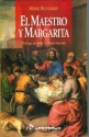 El Maestro y Margarita - Mikhail Bulgakov