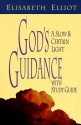 God's Guidance: A Slow and Certain Light with Study Guide - Elisabeth Elliot