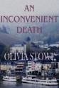 An Inconvenient Death (Charlotte Diamond Mysteries 4) - Olivia Stowe