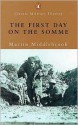 The First Day on the Somme - Martin Middlebrook