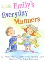 Emily's Everyday Manners - Cindy Post Senning, Cindy Post Senning, Steve Björkman