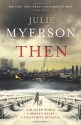 Then - Julie Myerson