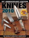 Knives 2010: The World's Greatest Knife Book - Joe Kertzman