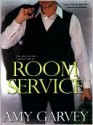 Room Service - Amy Garvey