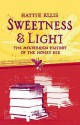 Sweetness And Light - Ellis Hattie