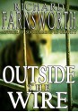 Outside the Wire - Richard Farnsworth