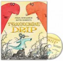 Tyrannosaurus Drip (Book & CD) - Julia Donaldson