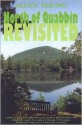 North of Quabbin Revisited: A Guide to Nine Massachusetts Towns North of Quabbin Reservoir, Athol, Erving, New Salem, Orange, Petersham, Phillipston, Royalston, Warwick, Wendell - Allen Young