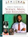 African Americans in Science, Math, and Invention - Ray Spangenburg, Diane Moser, Kit Moser