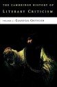 The Cambridge History of Literary Criticism: Volume 1, Classical Criticism - George Alexander Kennedy