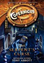 The Copernicus Legacy: The Serpent's Curse - Tony Abbott, Bill Perkins