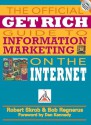 Official Get Rich Guide to Information Marketing: Build A Million Dollar Business Within 12 Months - Dan S. Kennedy