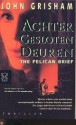 Achter gesloten deuren - John Grisham, Jan Smit