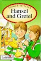 Hansel and Gretel (Favourite Tales) - Audrey Daly, Jacob Grimm