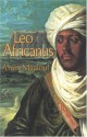 Leo Africanus - Amin Maalouf, Peter Sluglett